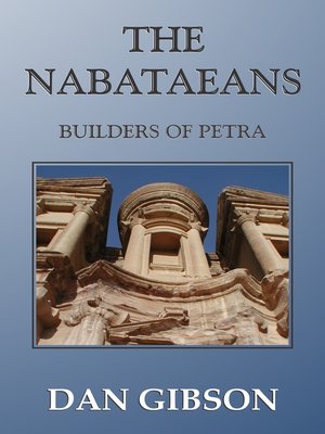 cover image of The Nabataeans, Builders of Petra